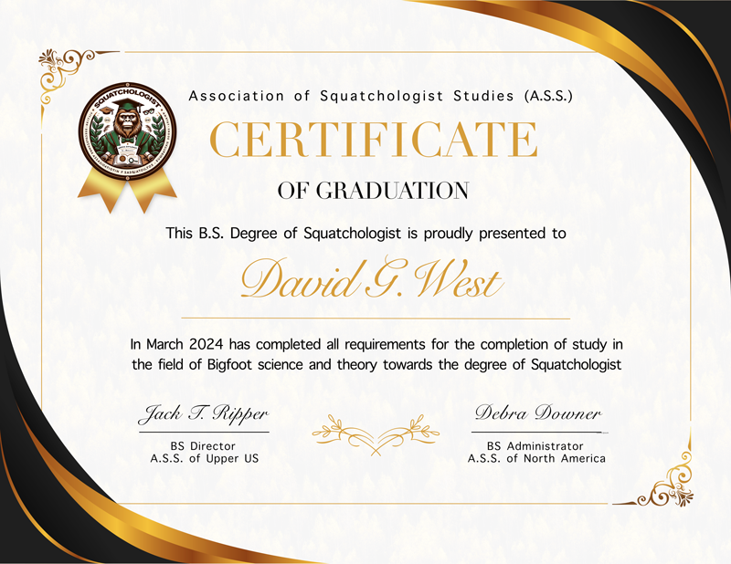 David G. West, Squatchologist Diploma